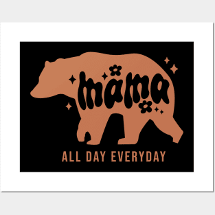 Mama All Day Everyday, Mothers Day, Nature Animal Outdoors Posters and Art